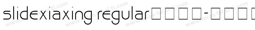 slidexiaxing regular字体下载字体转换